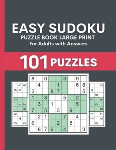 Easy Sudoku Puzzle Book Large Print for Adults - Pronob Kumar Singha - Livros - Independently Published - 9798738392931 - 15 de abril de 2021
