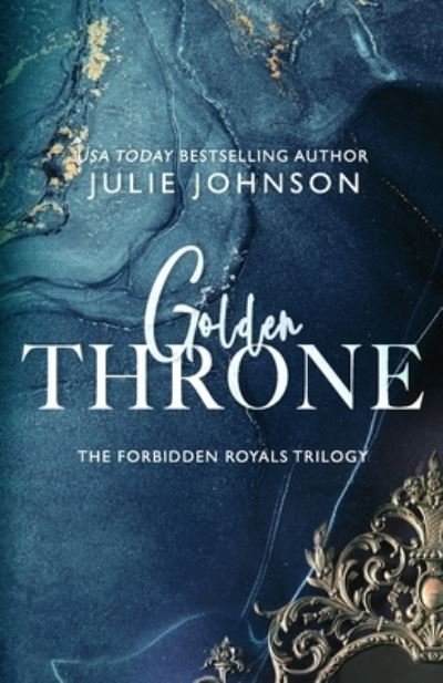 Cover for Julie Johnson · Golden Throne - Forbidden Royals Trilogy (Paperback Bog) (2021)
