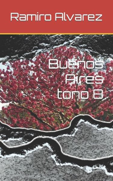 Cover for Ramiro Alvarez · Buenos Aires tono 8 (Paperback Book) (2022)