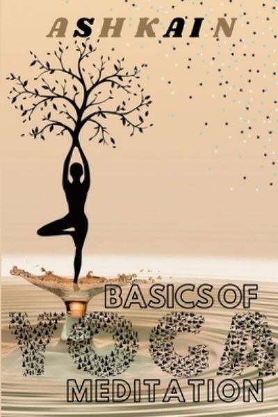 Cover for Ash Kain · Basics of Yoga Mditation (Paperback Book) (2022)