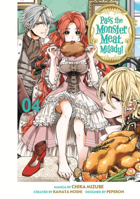 Cover for Chika Mizube · Pass the Monster Meat, Milady! 4 - Pass the Monster Meat, Milady! (Taschenbuch) (2024)