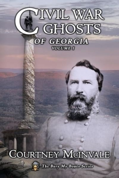 Cover for Courtney McInvale · Civil War Ghosts of Georgia (Book) (2023)