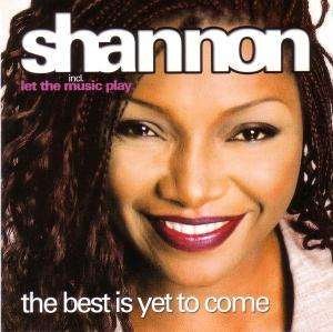 Cover for Shannon · The Best is Yet to Come (CD) (2002)