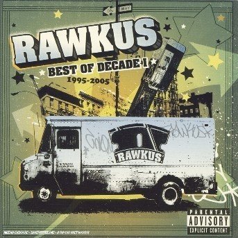 Cover for Rawkus: Best Of Decade I (CD) (2007)