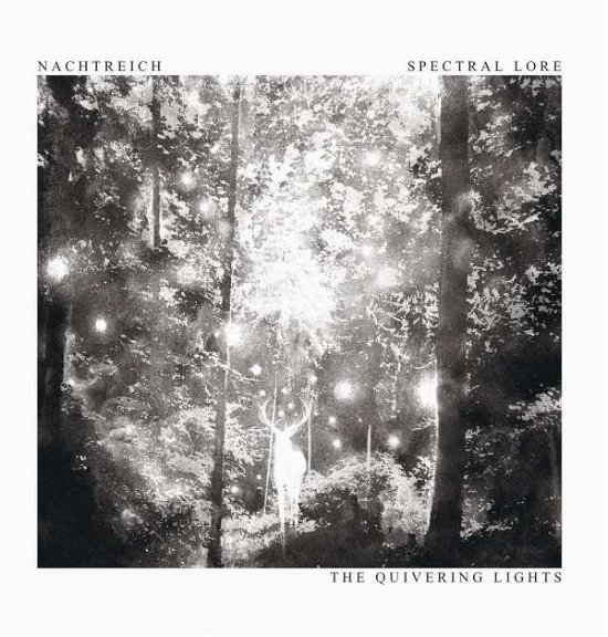 Cover for Nachtreich / Spectral Lore · Quivering Lights (LP) (2014)
