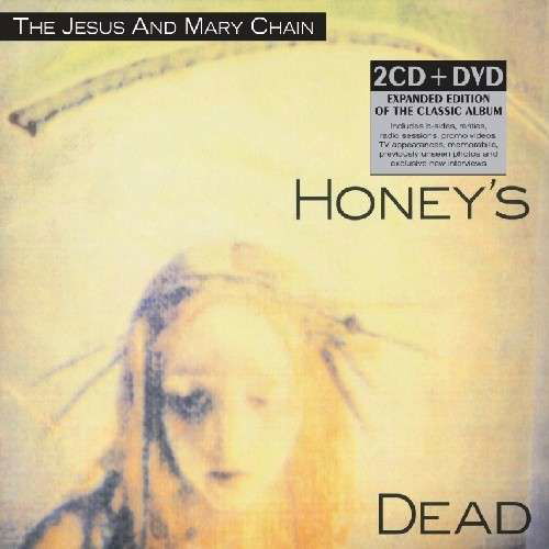 Cover for The Jesus &amp; Mary Chain · Honey's Dead (CD) [Deluxe edition] (2011)