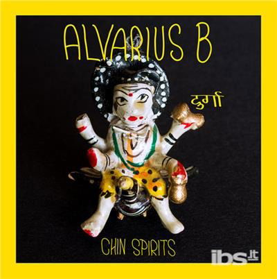 Cover for Alvarius B · Chin Spirits (10&quot;) (2015)