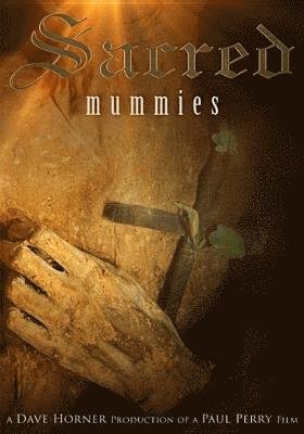 Cover for Feature Film · Sacred Mummies (DVD) (2019)