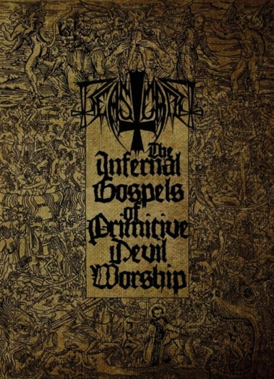 Beastcraft · The Infernal Gospels Of Primitive Devil Worship (CD) [Digipak] (2017)