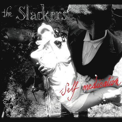 Self-Medication - Slackers - Musikk - PIRATES PRESS RECORDS - 0810096653932 - 20. oktober 2023