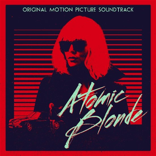 Atomic Blonde - Original Sound - Atomic Blonde / O.s.t. - Musikk - Backlot Music - 0851147006932 - 28. juli 2017