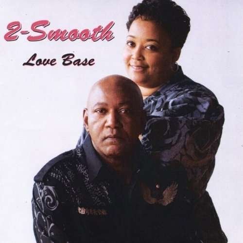 Cover for 2-smooth · Love Base (CD) (2010)