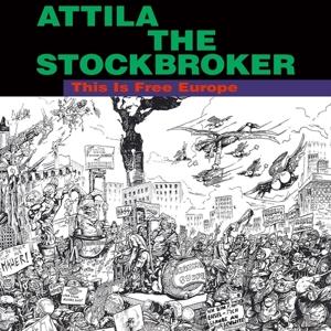 Cover for Attila The Stockbroker · This Is Free Europe (LP)