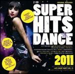 Super Hits Dance 2011 - Aa.vv. - Muzyka - UNIVERSAL - 3259130003932 - 2011