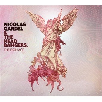 Gardel, Nicolas & The Head Bangers · Iron Age (CD) (2018)
