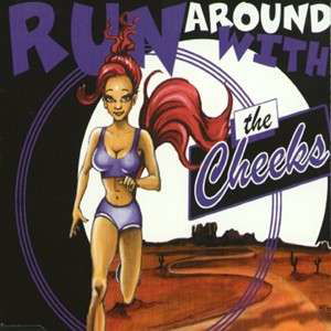 Cover for Cheeks · Runaround (SCD) (1999)