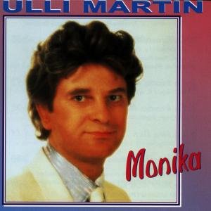 Cover for Ulli Martin · Monika (EnthÄlt Re-recordings) (CD) (2009)