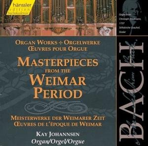 Cover for Kay Johannsen · BACH: Meisterwerke der Weimare (CD) (1998)