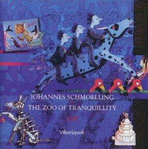 Cover for Johannes Schmoelling · Zoo Of Tranquility (CD) (2023)