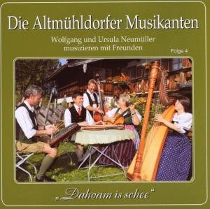 Cover for Altmühldorfer Musikanten · Folge 4,dahoam is Schee (CD) (2008)