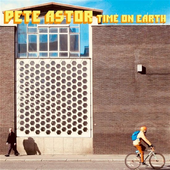 Time On Earth - Pete Astor - Musikk - TAPETE - 4015698751932 - 7. oktober 2022