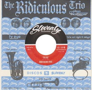 Cover for Ridiculous Trio · TV Eye (7&quot;) (2012)