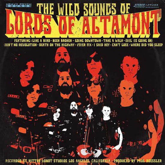 Wild Sounds of Lords of Altamont - The Lords of Altamont - Music - HEAVY PSYCH SOUNDS - 4059251130932 - November 24, 2017