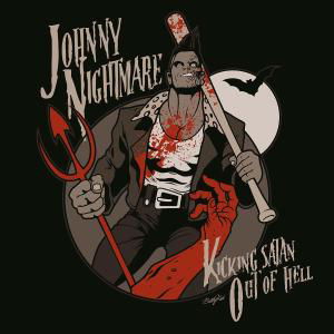 Kicking Satan Out Of Hell - Johnny Nightmare - Musik - CRAZY LOVE - 4250019902932 - 3 november 2017