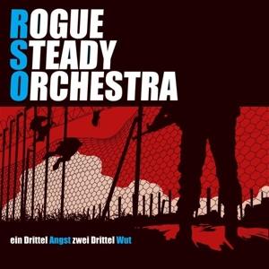 Cover for Rogue Steady Orchestra · Ein Drittel Angst, Zwei Drittel Wut (CD) (2024)