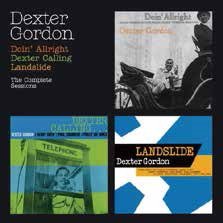 Cover for Dexter Gordon · Doin' Allright + Dexter Calling + Landslide (CD) [Japan Import edition] (2017)