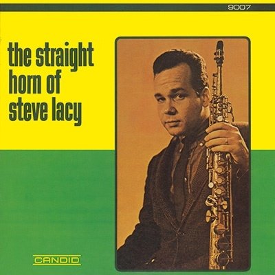 Cover for Steve Lacy · The Straight Horn of Steve Lacy (CD) [Japan Import edition] (2022)