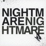 Nightmare - Nightmare - Musikk - AVEX MUSIC CREATION INC. - 4542114100932 - 23. november 2011