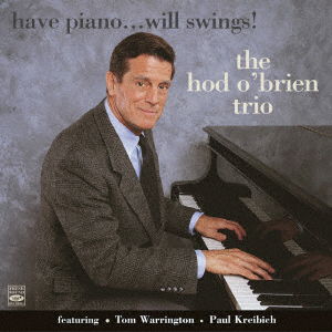 Have Piano... Will Swing - Hod O'brien - Music - FDI MUSIC - 4940603028932 - February 26, 2021