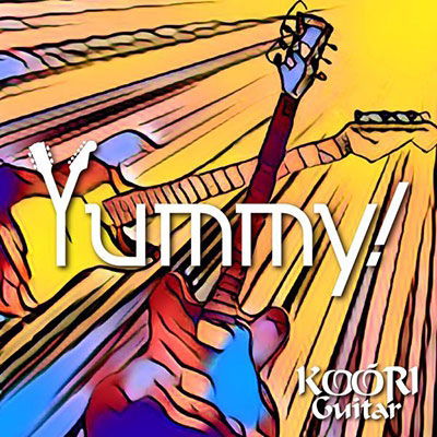 Cover for Koori Guitar · Yummy! (CD) [Japan Import edition] (2021)