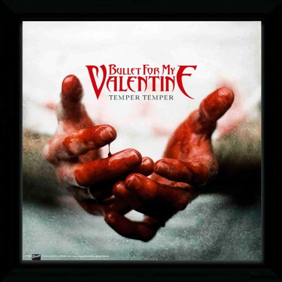 Bullet For My Valentine: Temper (Stampa In Cornice 30x30 Cm) - Bullet For My Valentine - Merchandise - Gb Eye - 5028486216932 - 