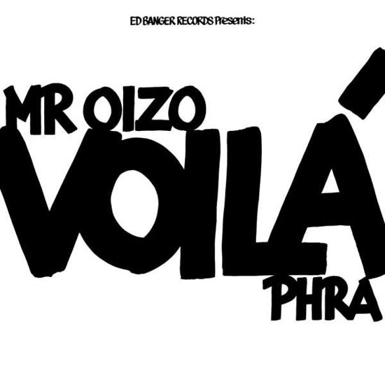 Voila - Mr. Oizo - Music - BECAUSE MUSIC - 5056556101932 - February 18, 2022