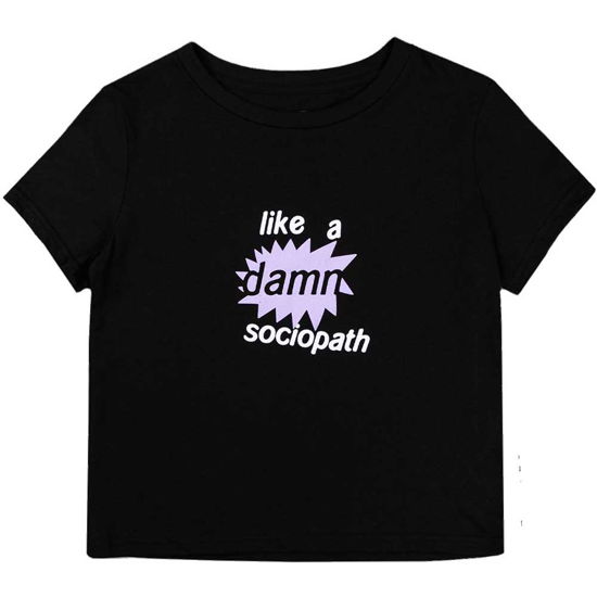 Olivia Rodrigo Ladies Crop Top: Like A Damn Sociopath (Ex-Tour) - Olivia Rodrigo - Merchandise -  - 5056737230932 - 