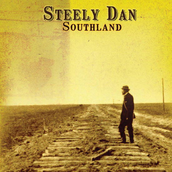 Southland - Steely Dan - Musiikki - FM In Concert - 5060174957932 - perjantai 27. toukokuuta 2016