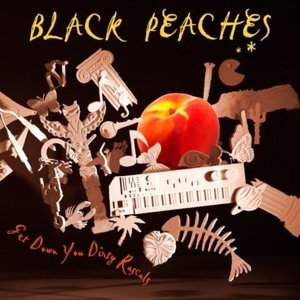 Cover for Black Peaches · Get Down You Dirty Rascals (LP) [180 gram edition] (2016)