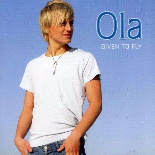 Cover for Ola · Given to Fly (CD) (2006)