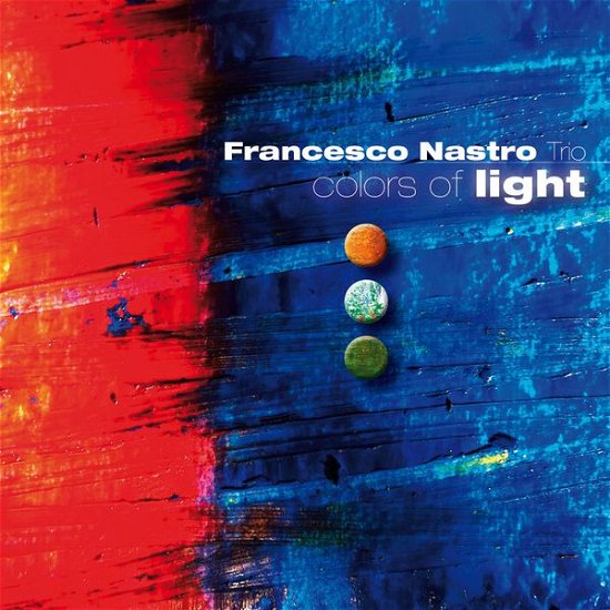 Colors of Light - Francesco Nastro - Musikk - VIA VENETO - ITA - 8013358200932 - 8. januar 2016