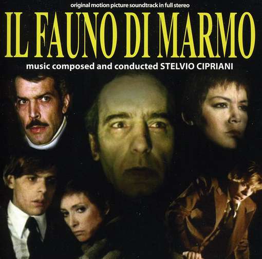 Il Fauno Di Marmo - Stelvio Cipriani - Musik - DIGITMOVIES - 8032628999932 - 8 februari 2012