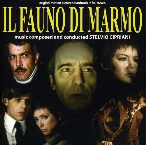 Cover for Stelvio Cipriani · Il Fauno Di Marmo (CD) (2012)