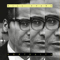 Portraits - Bill Evans - Musique - Portraits - 8056099001932 - 22 juin 2018