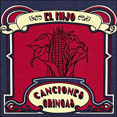 Canciones Gringas - El Hijo - Muziek - Acuarela - 8426946902932 - 12 september 2006