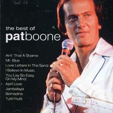 The Best of - Pat Boone - Música - FOREVER GOLD - 8712155085932 - 30 de julho de 2004