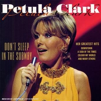 Cover for Petula Clark · Don't Sleep in Subway - Greate (CD) (2005)