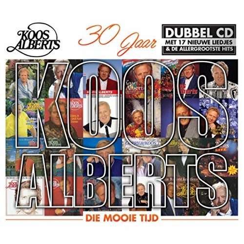 Die Mooie Tijd - Koos Alberts - Música - CORNELIS MUSIC - 8714221074932 - 14 de novembro de 2014