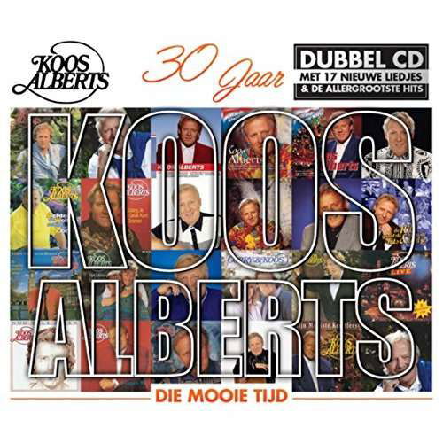 Die Mooie Tijd - Koos Alberts - Musiikki - CORNELIS MUSIC - 8714221074932 - perjantai 14. marraskuuta 2014