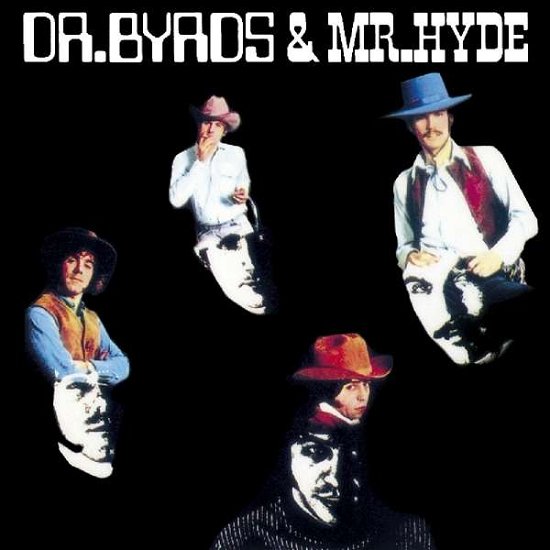 Cover for The Byrds · Dr. Byrds &amp; Mr. Hyde (CD) (2016)
